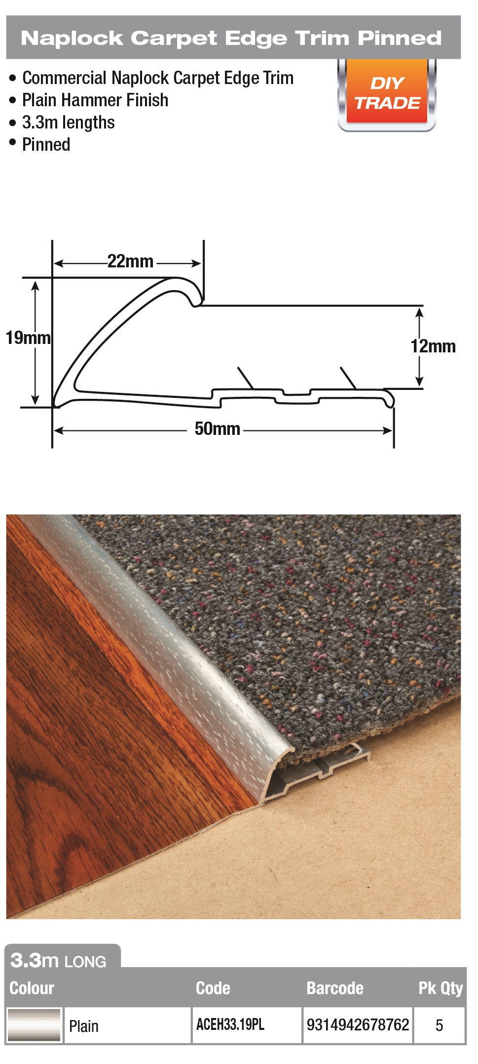 DTA Australia NAPLOCK CARPET EDGE PINNED 3.3M X 19MM HAMMER